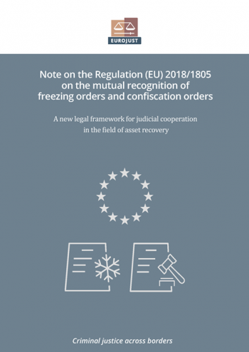 Note on Regulation (EU) 2018/1805 on the mutual recognition of freezing orders and confiscation orders 